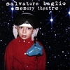 SALVATORE BAGLIO: Memory Theatre