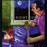 Tom Salvatori : Late Night Guitar