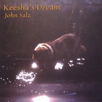 JOHN SALZ: Keesha's Dream