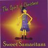 SWEET SAMARITANS: The Spirit of Christmas