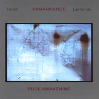 Samarkande : Rude Awakening