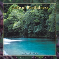 Sambodhi Prem : Lake of Restfulness