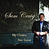 Sam Craig: My Chains Are Gone