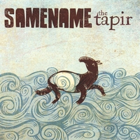 SAMENAME: The Tapir