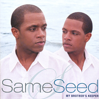 Sameseed : My Brothers Keeper