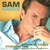 SAM HARRIS: Standard Time / Different Stages