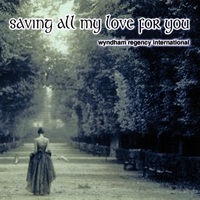 Various Artists : Saving All My Love for You