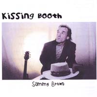 SAMMY BROWN: Kissing Booth