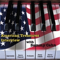 SAMMY CAHN INTERVIEW: American Treasures Interviews