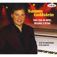 SAMMY GOLDSTEIN: Songs from the Movies, Broadway & Beyond