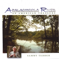 Sammy Tedder : Apalachicola River: an American Treasure