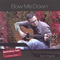 SAM PAYNE: Bow Me Down