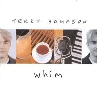 Terry Sampson : Whim