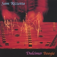 SAM RIZZETTA: Dulcimer Boogie