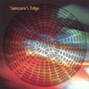 SAMSARA'S EDGE: Samsara's Edge
