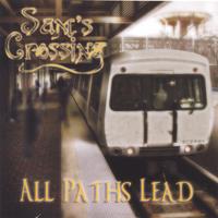 SAM'S CROSSING: All Paths Lead