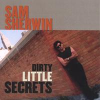 sam sherwin : dirty little secrets