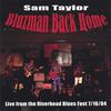 SAM TAYLOR: Bluzman Back Home