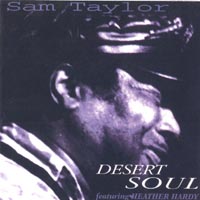 SAM TAYLOR: Desert Soul