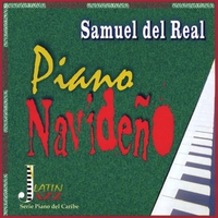 SAMUEL DEL REAL: Piano Navideño/Christmas Piano
