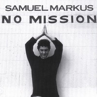 Samuel Markus : No Mission