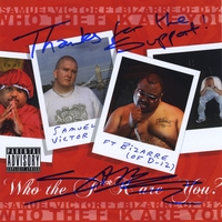 SAMUEL VICTOR (FT BIZARRE OF D-12): Who the F**K are You? - Extended Single