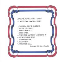 SAM J. VAUGHN: American Favorites #2 Played By Sam Vaughn