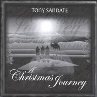TONY SANDATE: A Christmas Journey