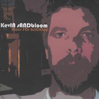 Kevin Sandbloom : Blues For Bricktop