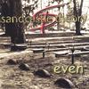 SANDCASTLE THEORY: Even