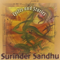 SURINDER SANDHU: Cycles and Stories