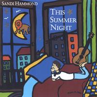 SANDI HAMMOND: This Summer Night