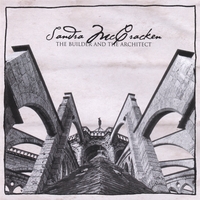 SANDRA MCCRACKEN: The Builder And The Architect