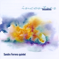 SANDRO FERRERA: Incontres