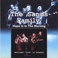 The Sands Family : Hope is in the Morning