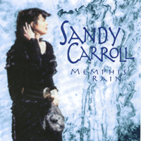 SANDY CARROLL: Memphis Rain