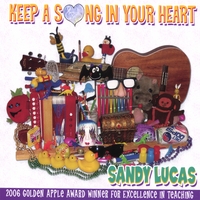 SANDY LUCAS: Keep A Song In Your Heart