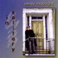 SANDY MCKNIGHT: In Solitary