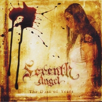 Seventh Angel : The Dust of Years