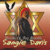 SANGIE DAVIS: Words of My Mouth