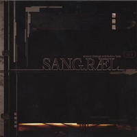 SANG.RAEL : Seasons Change and Illusions Fade
