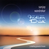 SANJAY WANDREKAR: Indian Dusk