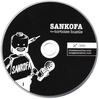 SANKOFA: The Tortoise Hustle