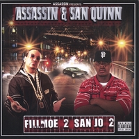 SAN QUINN & ASSASSIN: San Quinn & Assasssin-Fillmoe 2 San Jo Part 2