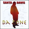 SANTA DAVIS: Da Zone