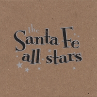 THE SANTA FE ALL STARS: The Ep