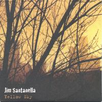 Jim Santanella : Yellow Sky