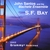 JOHN SANTOS AND THE MACHETE ENSEMBLE: S.F. BAY (2003 GRAMMY nominee!)