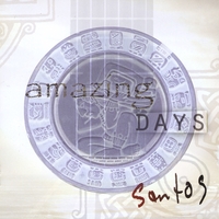 SANTOS BONACCI: Amazing Days