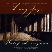 Schola Antiqua of Chicago : Long Joy, Brief Languor